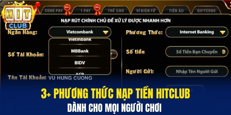 3+ Phương thức nạp tiền Hitclub dành cho mọi người chơi 